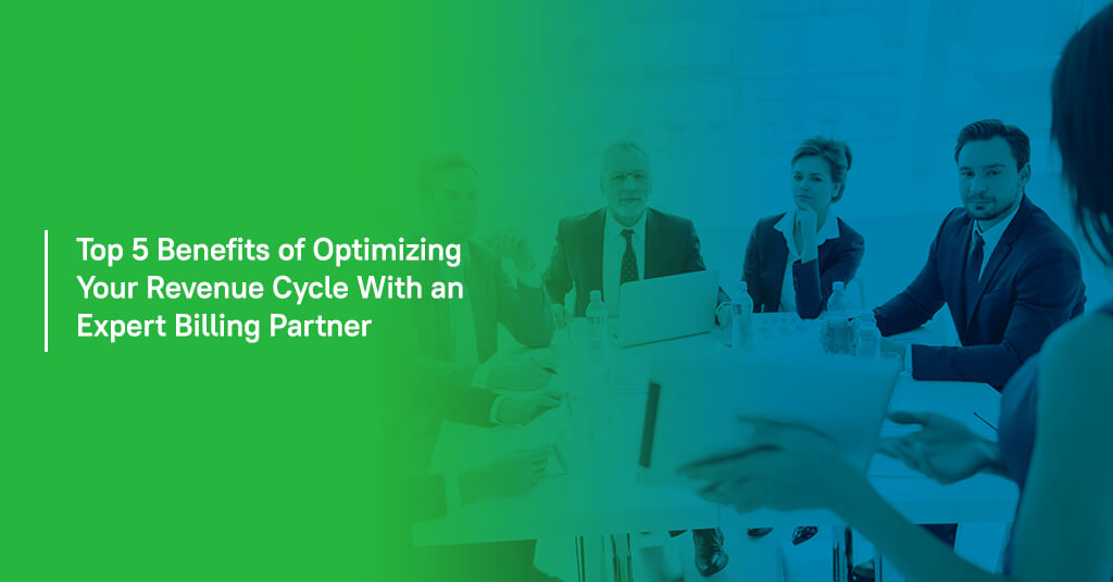 Benefits of Optimizing Your Revenue Cycle
