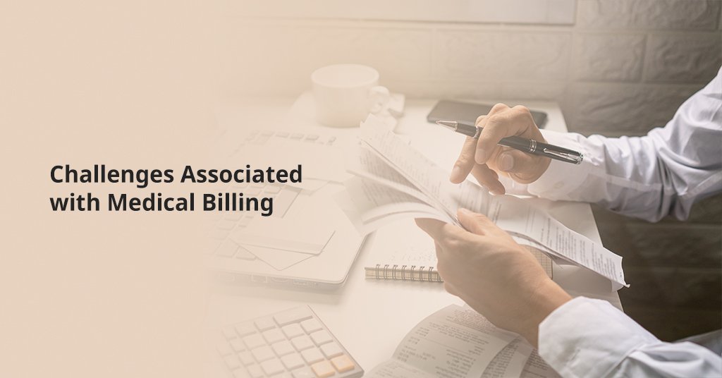 Challenges Associated with Medical Billing