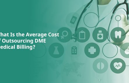 What Is the Average Cost of Outsourcing DME Medical Billing?