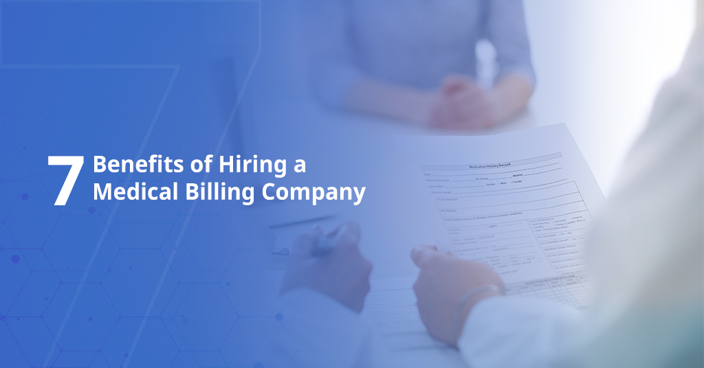 Benefits of Hiring a Medical Billing Company