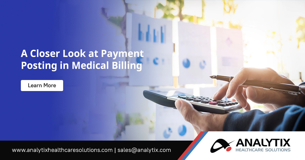 A Closer Look at Payment Posting in Medical Billing | Analytix Healthcare Solutions