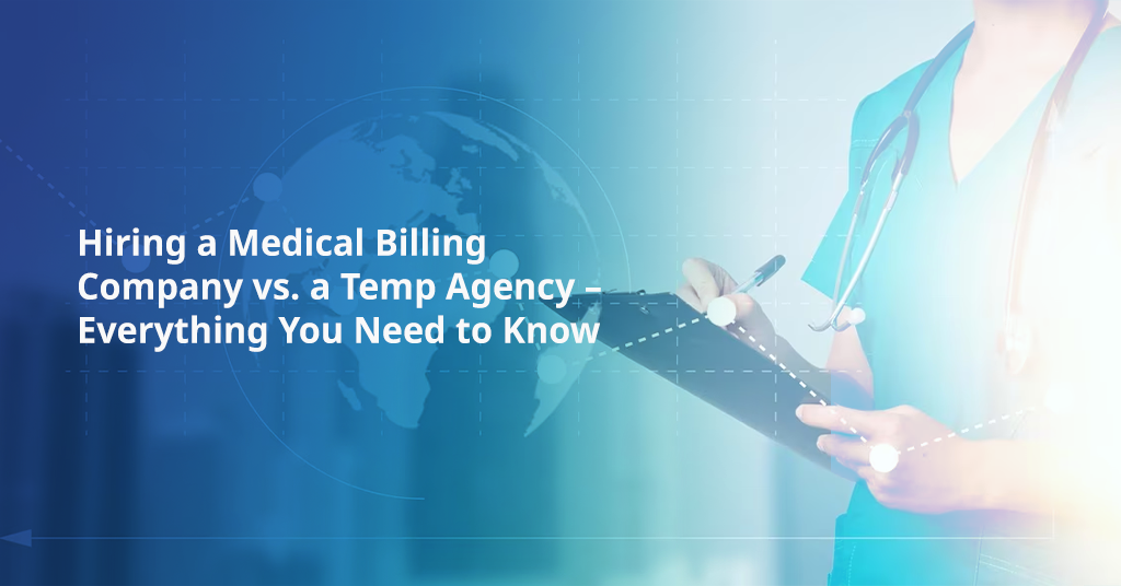 Medical Billing Company vs. a Temp Agency