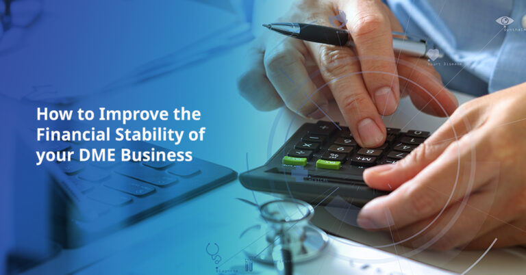 How to Improve the Financial Stability of your DME Business